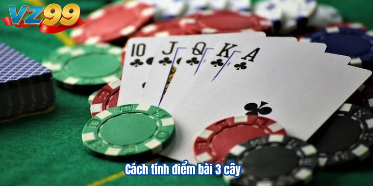 Cách tính điểm bài 3 cây