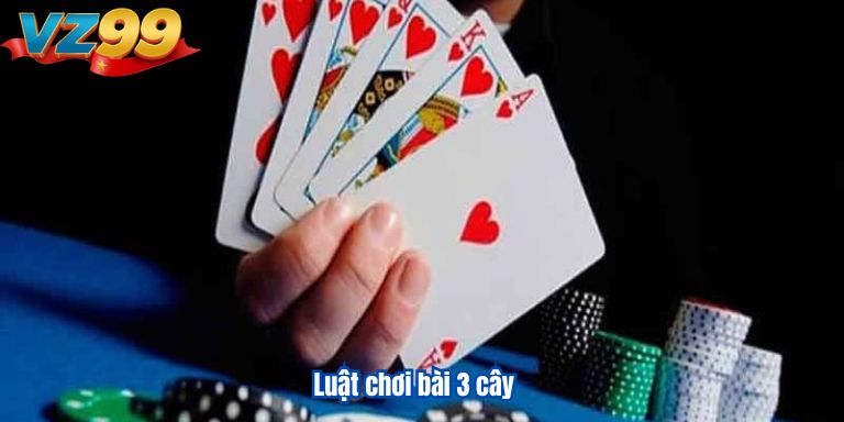 Luật chơi bài 3 cây